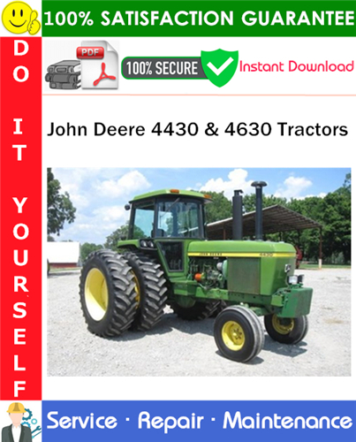 Product picture John Deere 4430 & 4630 Tractors Service Repair Manual PDF Download ◆