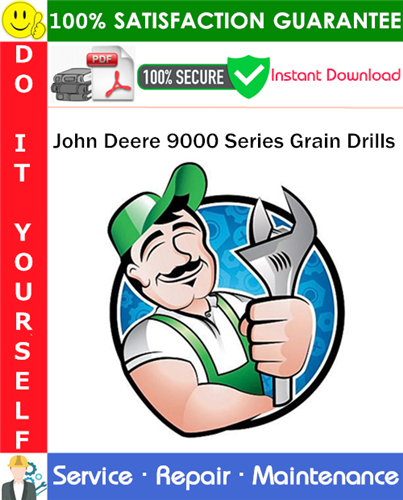 Product picture John Deere 9000 Series Grain Drills Service Repair Manual PDF Download ◆