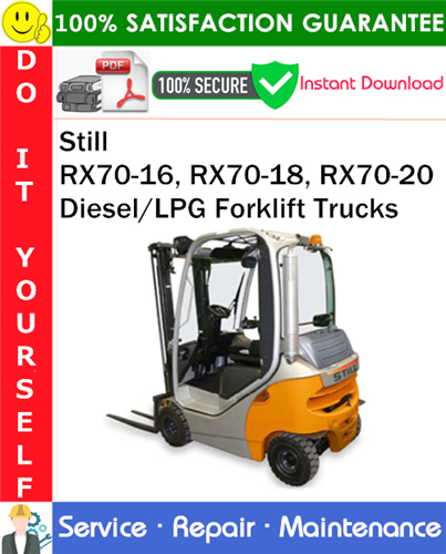 Product picture Still RX70-16, RX70-18, RX70-20 Diesel/LPG Forklift Trucks Service Repair Manual PDF Download ◆