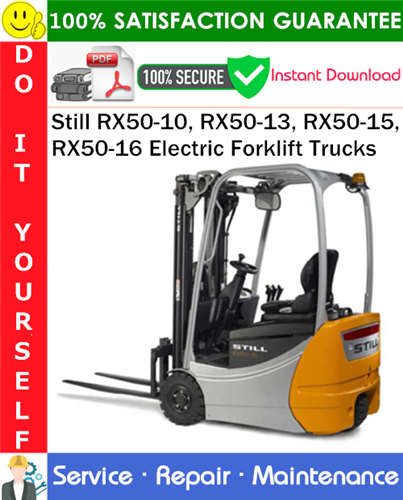 Product picture Still RX50-10, RX50-13, RX50-15, RX50-16 Electric Forklift Trucks Service Repair Manual PDF Download ◆