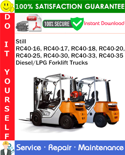 Product picture Still RC40-16, RC40-17, RC40-18, RC40-20, RC40-25, RC40-30, RC40-33, RC40-35 Diesel/LPG Forklift Trucks Service Repair Manual PDF Download ◆