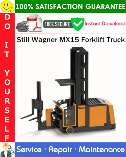 Product picture Still Wagner MX15 Forklift Truck Service Repair Manual PDF Download ◆