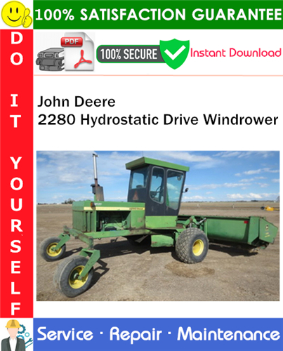 Product picture John Deere 2280 Hydrostatic Drive Windrower Service Repair Manual PDF Download ◆