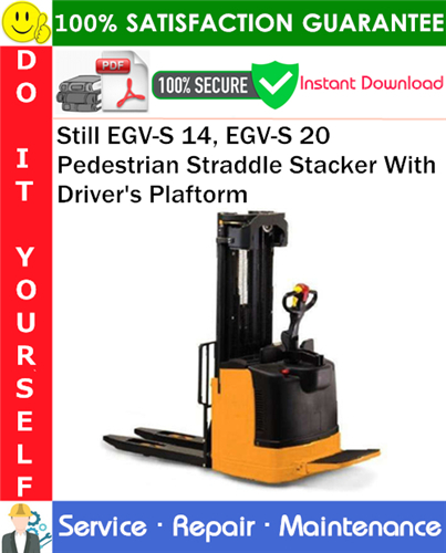 Product picture Still EGV-S 14, EGV-S 20 Pedestrian Straddle Stacker With Drivers Plaftorm Service Repair Manual PDF Download ◆