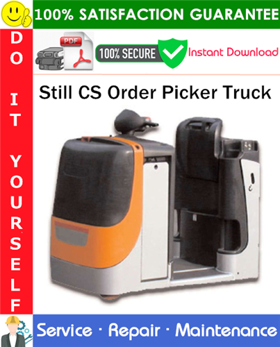 Product picture Still CS Order Picker Truck Service Repair Manual PDF Download ◆