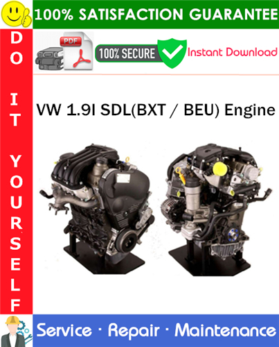 Product picture VW 1.9I SDL(BXT / BEU) Engine Service Repair Manual PDF Download ◆