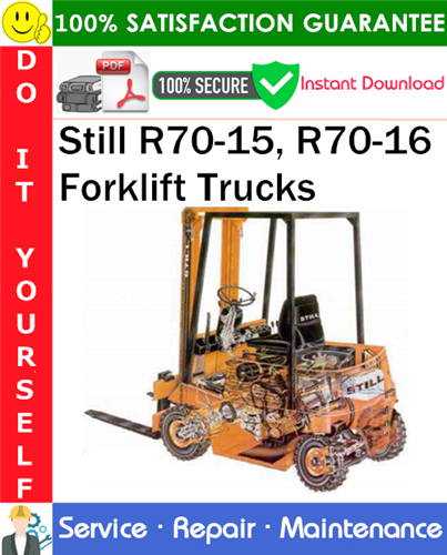 Product picture Still R70-15, R70-16 Forklift Trucks Service Repair Manual PDF Download ◆