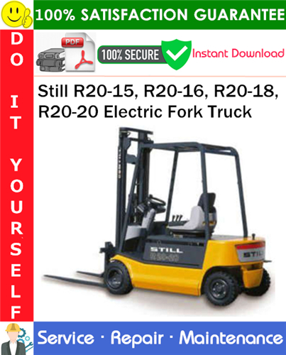 Product picture Still R20-15, R20-16, R20-18, R20-20 Electric Fork Truck Service Repair Manual PDF Download ◆