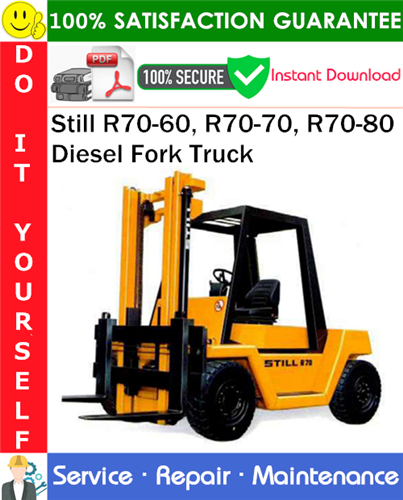 Product picture Still R70-60, R70-70, R70-80 Diesel Fork Truck Service Repair Manual PDF Download ◆