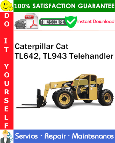 Product picture Caterpillar Cat TL642, TL943 Telehandler Service Repair Manual PDF Download ◆