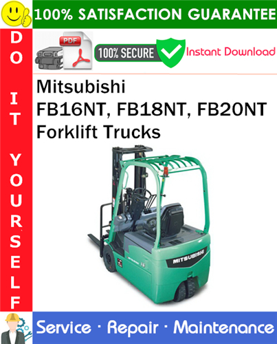Product picture Mitsubishi FB16NT, FB18NT, FB20NT Forklift Trucks Service Repair Manual PDF Download ◆