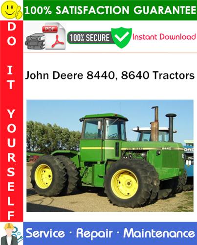 Product picture John Deere 8440, 8640 Tractors Repair Technical Manual PDF Download ◆