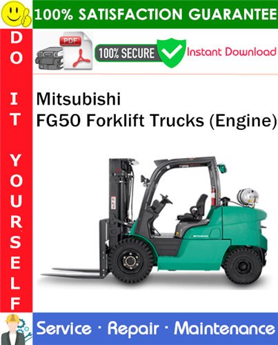 Product picture Mitsubishi FG50 Forklift Trucks (Engine) Service Repair Manual PDF Download ◆