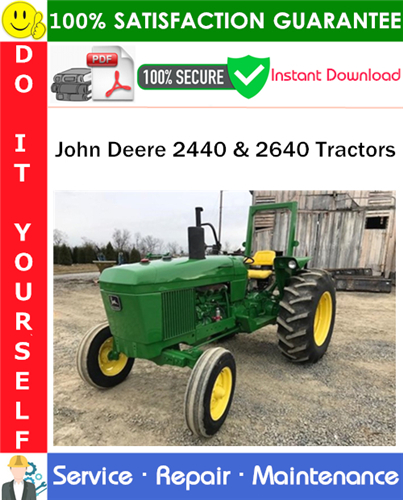 Product picture John Deere 2440 & 2640 Tractors Service Repair Manual PDF Download ◆