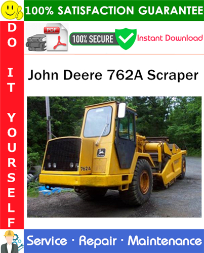 Product picture John Deere 762A Scraper Service Repair Manual PDF Download ◆