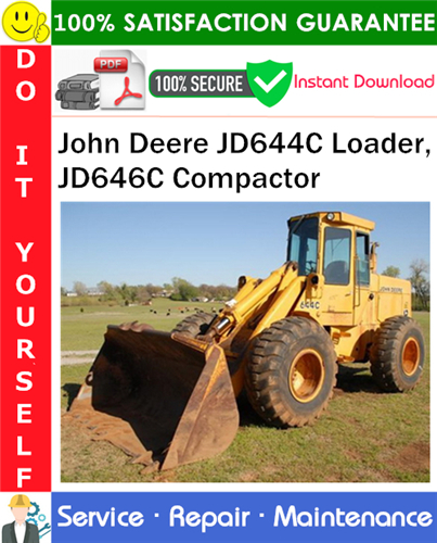 Product picture John Deere JD644C Loader, JD646C Compactor Service Repair Manual PDF Download ◆