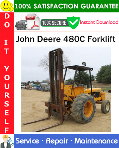 Product picture John Deere 480C Forklift Service Repair Manual PDF Download ◆