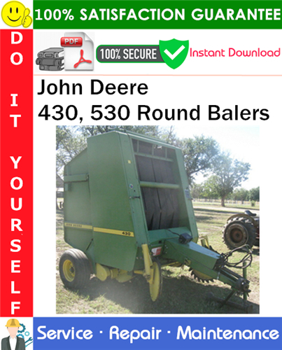 Product picture John Deere 430, 530 Round Balers Service Repair Manual PDF Download ◆