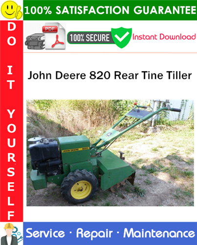 Product picture John Deere 820 Rear Tine Tiller Service Repair Manual PDF Download ◆