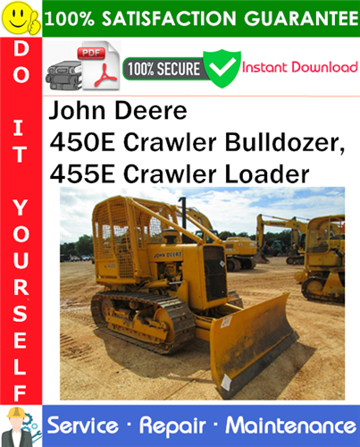 Product picture John Deere 450E Crawler Bulldozer, 455E Crawler Loader Repair Technical Manual PDF Download ◆