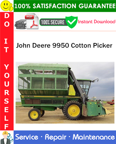 Product picture John Deere 9950 Cotton Picker Service Repair Manual PDF Download ◆