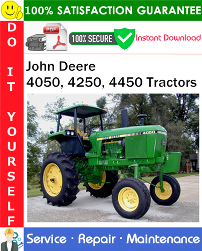 Product picture John Deere 4050, 4250, 4450 Tractors Service Repair Manual PDF Download ◆