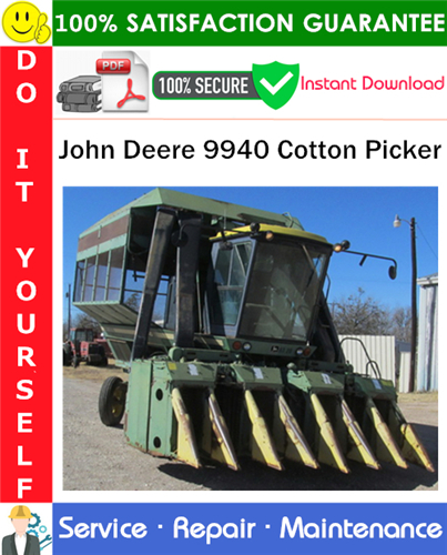 Product picture John Deere 9940 Cotton Picker Service Repair Manual PDF Download ◆