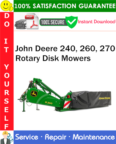 Product picture John Deere 240, 260, 270 Rotary Disk Mowers Service Repair Manual PDF Download ◆
