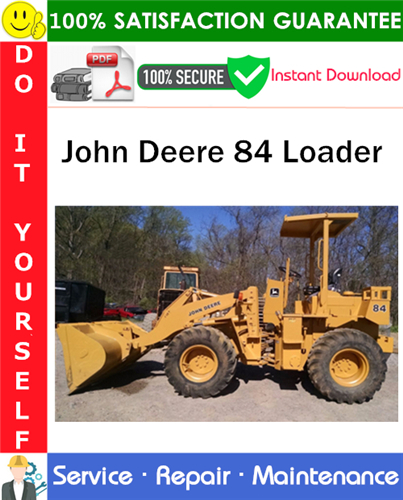 Product picture John Deere 84 Loader Repair Technical Manual PDF Download ◆