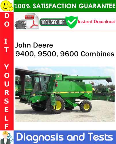 Product picture John Deere 9400, 9500, 9600 Combines Diagnosis and Tests Technical Manual PDF Download ◆