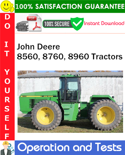 Product picture John Deere 8560, 8760, 8960 Tractors Operation and Tests Technical Manual PDF Download ◆