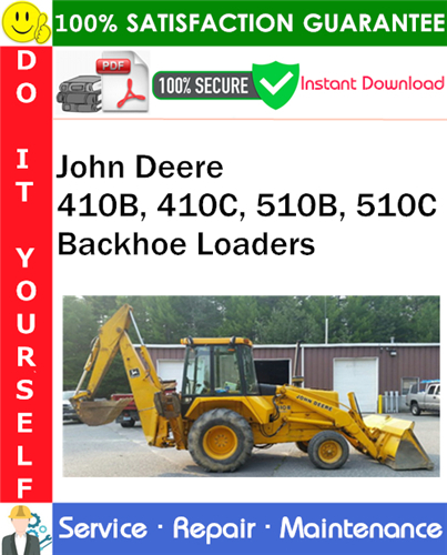 Product picture John Deere 410B, 410C, 510B, 510C Backhoe Loaders Repair Technical Manual PDF Download ◆