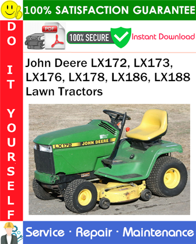 Product picture John Deere LX172, LX173, LX176, LX178, LX186, LX188 Lawn Tractors Service Repair Manual PDF Download ◆