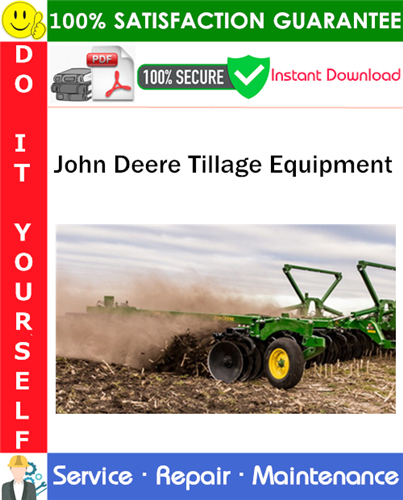 Product picture John Deere Tillage Equipment Service Repair Manual PDF Download ◆
