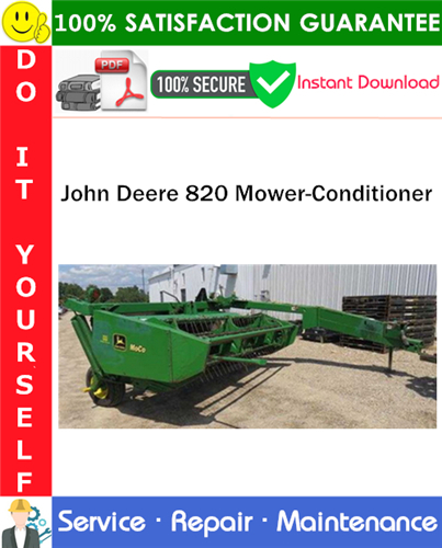 Product picture John Deere 820 Mower-Conditioner Service Repair Manual PDF Download ◆