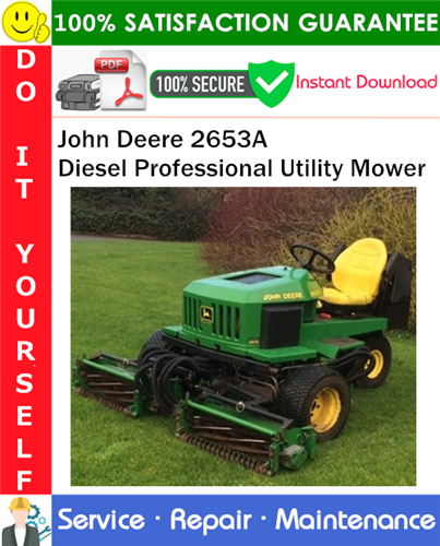 Product picture John Deere 2653A Diesel Professional Utility Mower Service Repair Manual PDF Download ◆