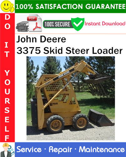 Product picture John Deere 3375 Skid Steer Loader Service Repair Manual PDF Download [Serial No. (130001 - )] ◆