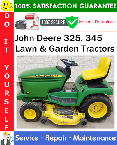 Product picture John Deere 325, 345 Lawn & Garden Tractors Service Repair Manual PDF Download ◆
