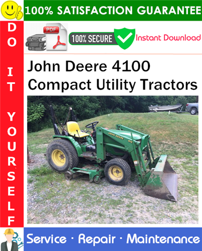 Product picture John Deere 4100 Compact Utility Tractors Service Repair Manual PDF Download ◆