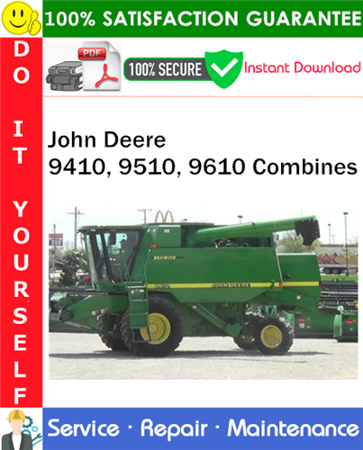 Product picture John Deere 9410, 9510, 9610 Combines Repair Technical Manual PDF Download ◆