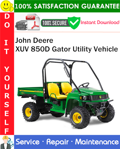 Product picture John Deere XUV 850D Gator Utility Vehicle Service Repair Manual PDF Download ◆