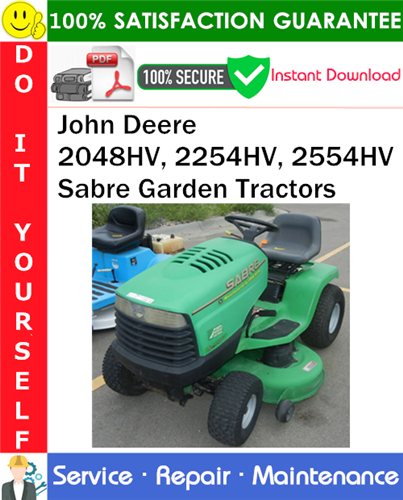 Product picture John Deere 2048HV, 2254HV, 2554HV Sabre Garden Tractors Service Repair Manual PDF Download ◆