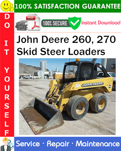 Product picture John Deere 260, 270 Skid Steer Loaders Service Repair Manual PDF Download ◆
