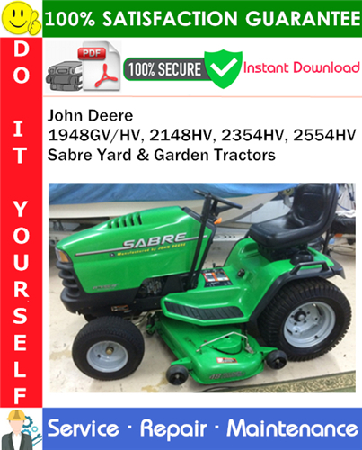 Product picture John Deere 1948GV/HV, 2148HV, 2354HV, 2554HV Sabre Yard & Garden Tractors Service Repair Manual PDF Download ◆