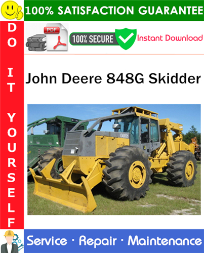 Product picture John Deere 848G Skidder Service Repair Manual PDF Download ◆