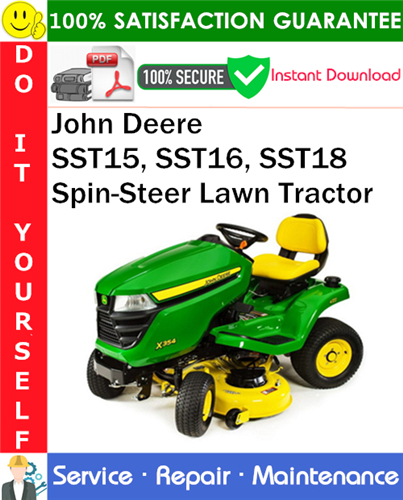 Product picture John Deere SST15, SST16, SST18 Spin-Steer Lawn Tractor Service Repair Manual PDF Download ◆