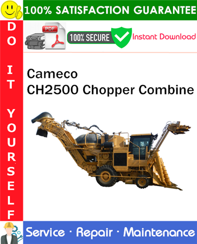 Product picture Cameco CH2500 Chopper Combine Repair Technical Manual PDF Download ◆