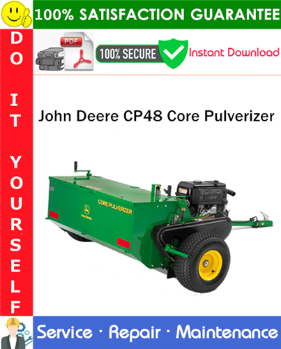Product picture John Deere CP48 Core Pulverizer Service Repair Manual PDF Download ◆
