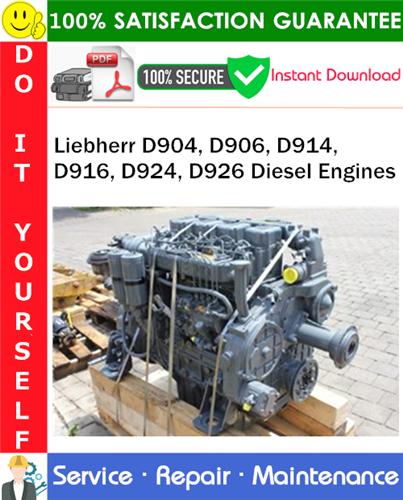 Product picture Liebherr D904, D906, D914, D916, D924, D926 Diesel Engines Service Repair Manual PDF Download ◆