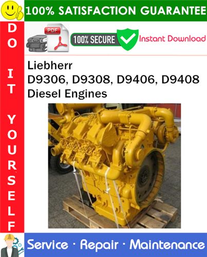 Product picture Liebherr D9306, D9308, D9406, D9408 Diesel Engines Service Repair Manual PDF Download ◆